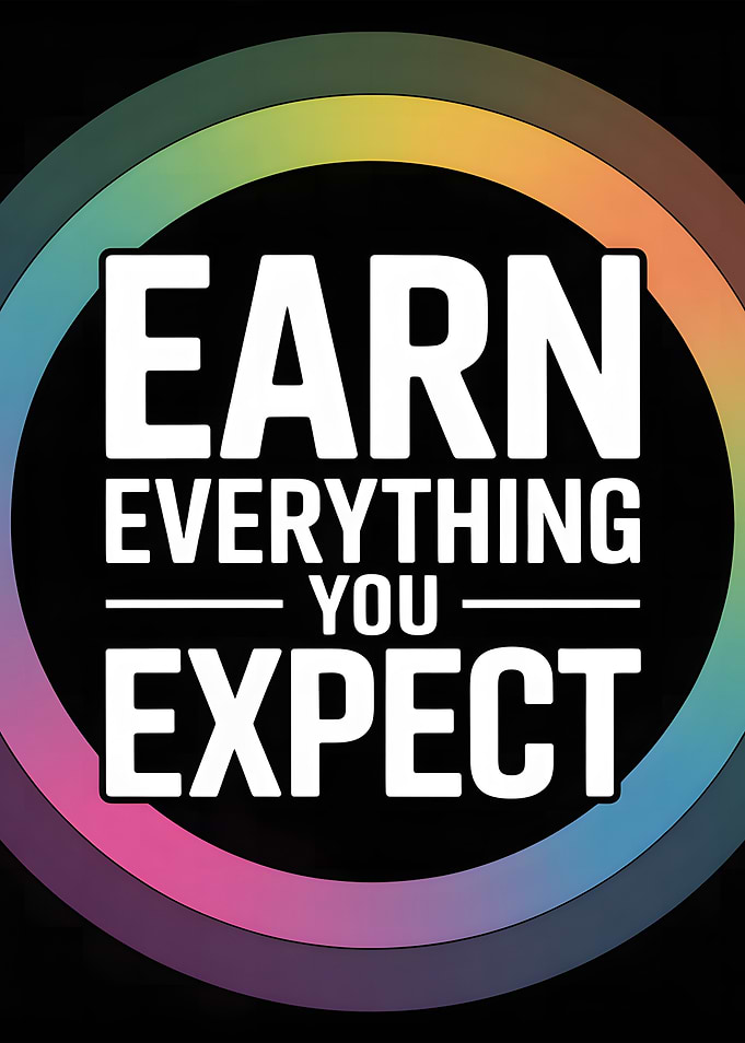 Earn Everything You Expect Poster