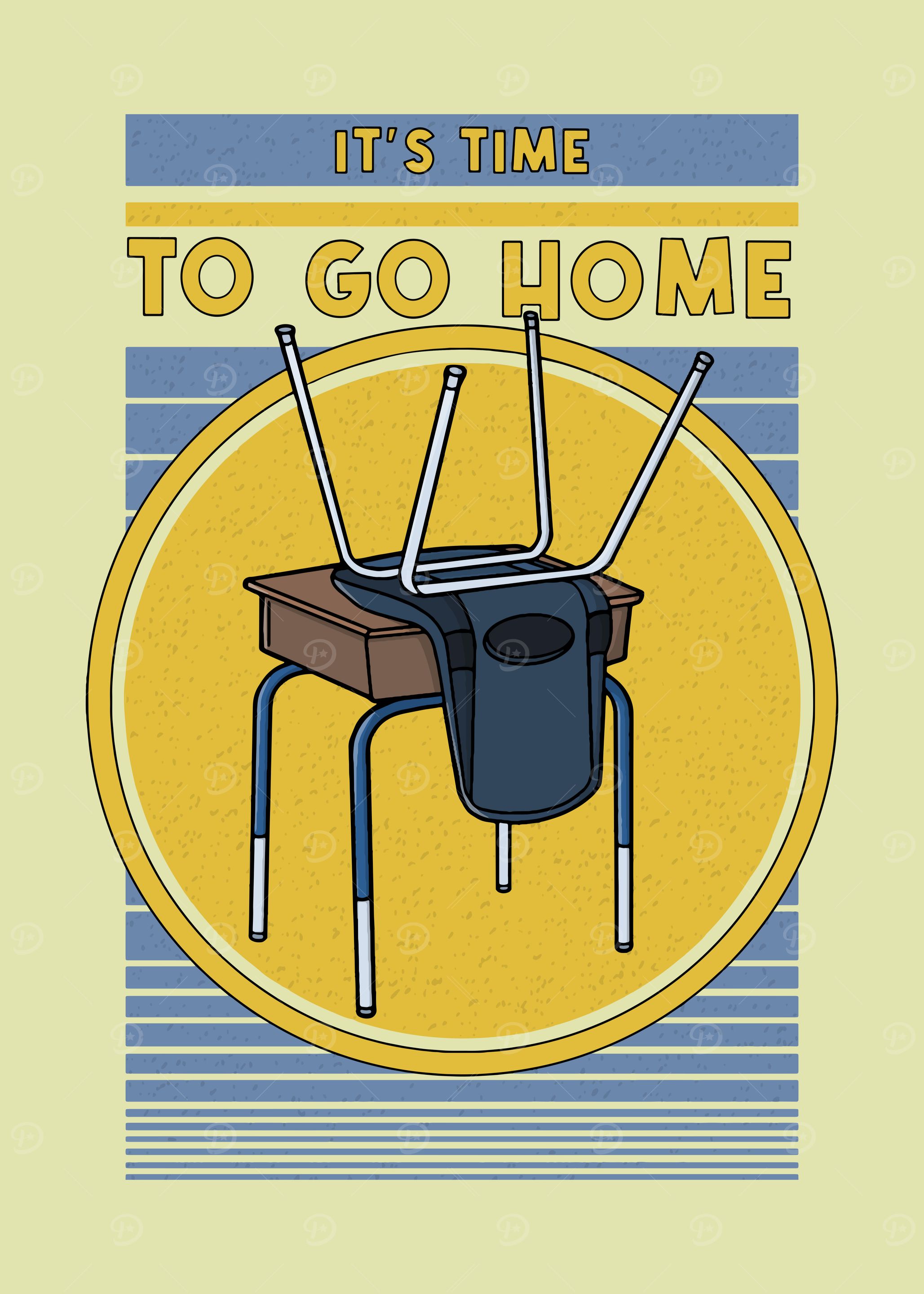 It's Time To Go Home Funny School Nostalgia