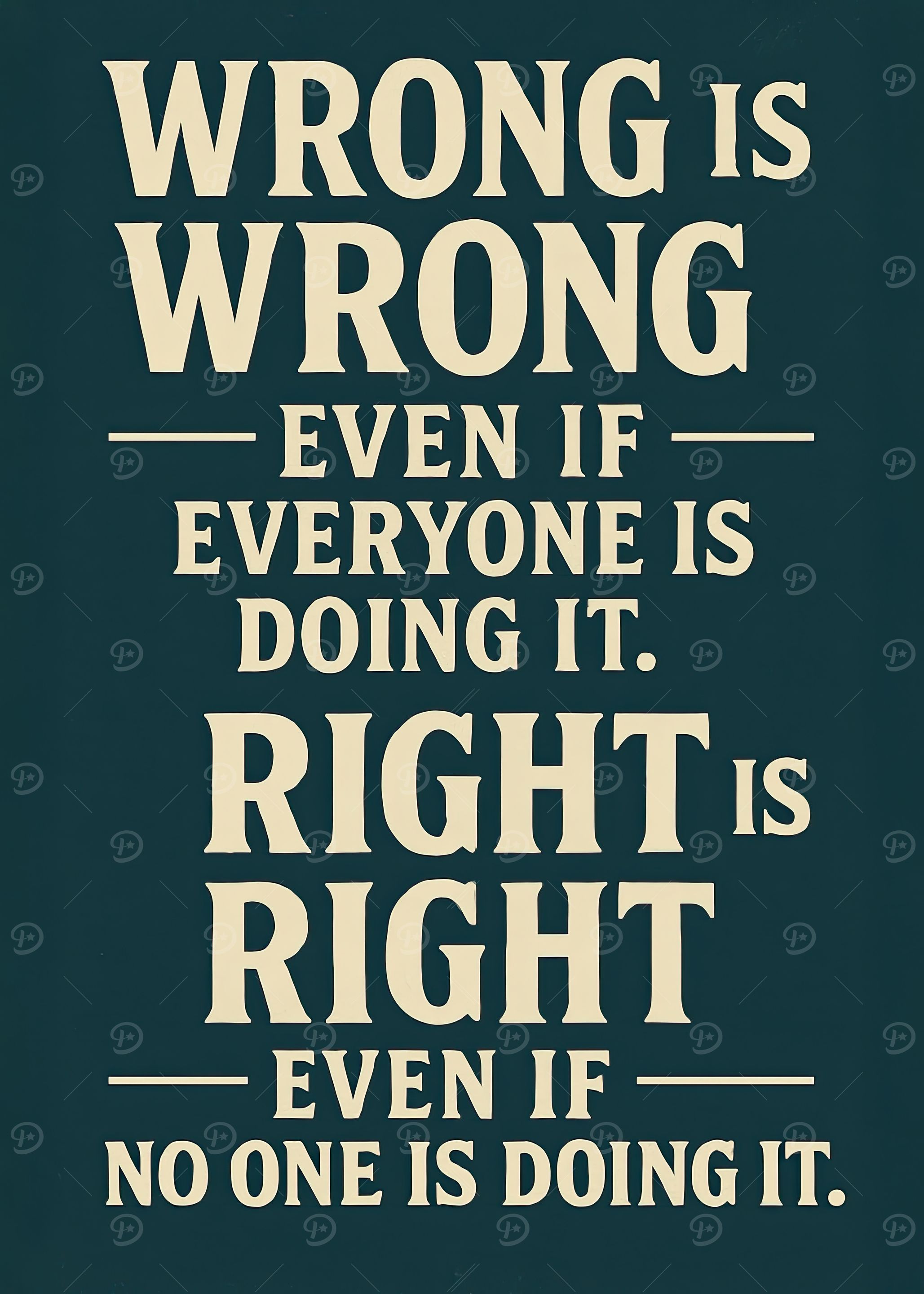 Wrong is Wrong, Right is Right