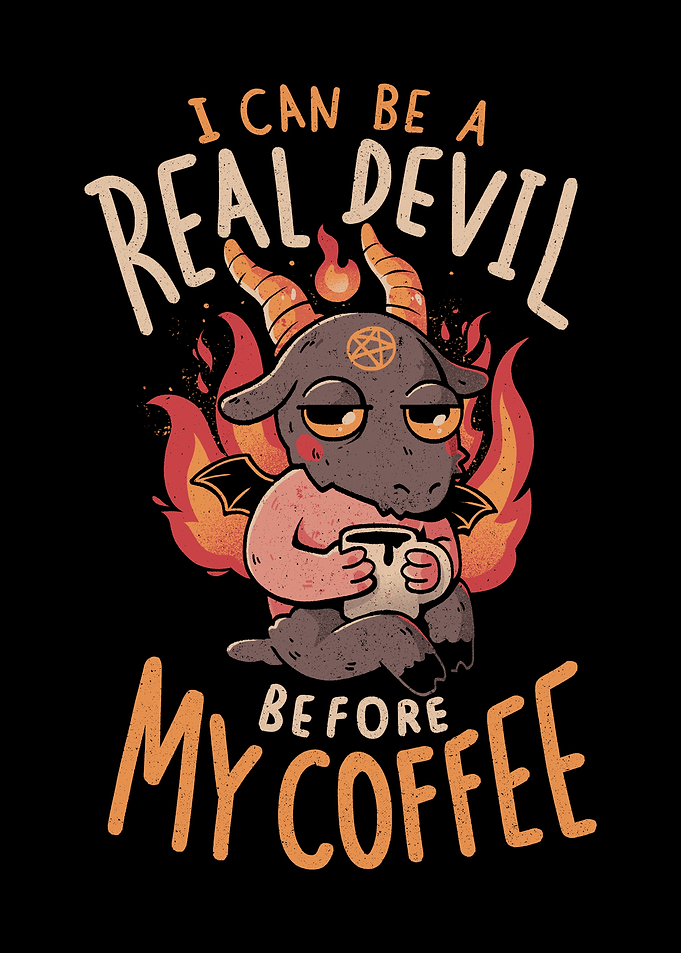 Real Devil Before My Coffee