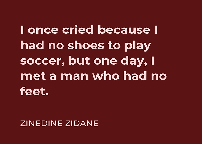 Zinedine Zidane Quote on Perspective