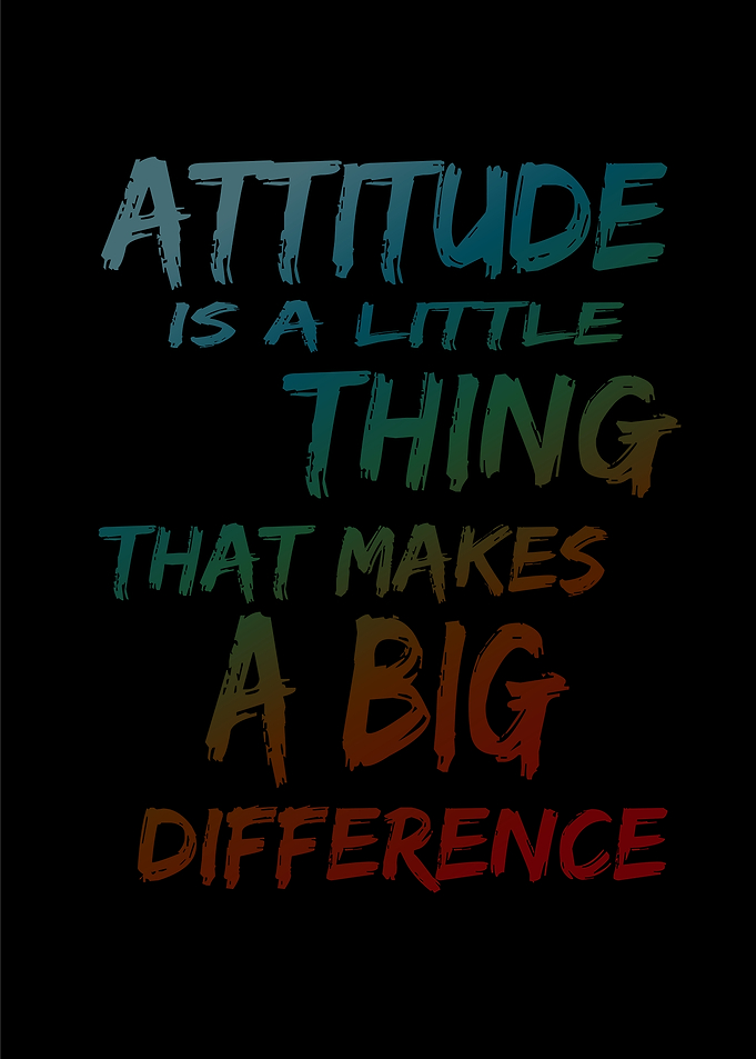 Attitude Makes a Big Difference