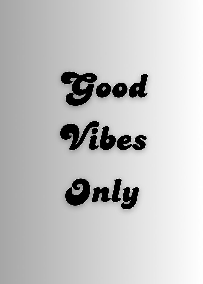 Good Vibes Only – Retro Modern Text Art Poster