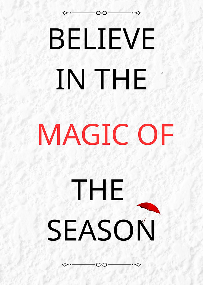 Believe in the Magic of Season