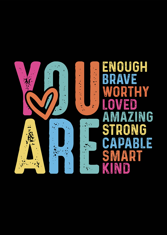 You Are Enough Inspirational Text Art