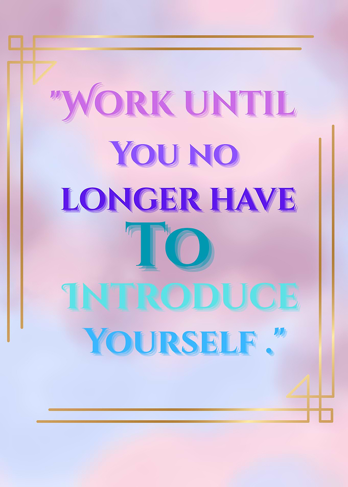 Motivational Quote Art with Golden Frame