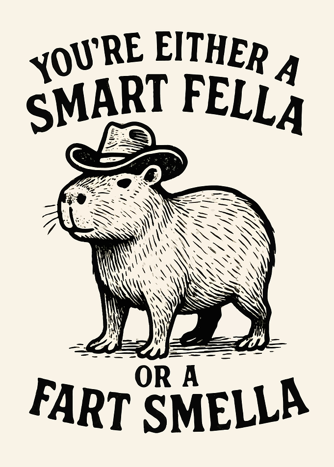 Capybara with Cowboy Hat Funny Quote