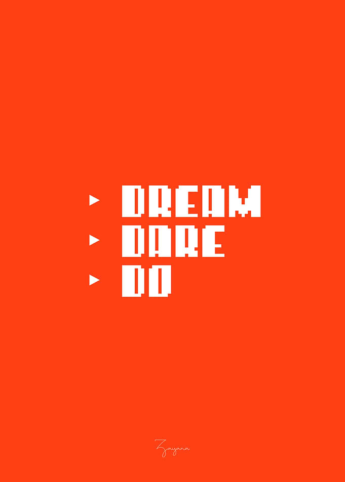 Dream Dare Do Pixel Art