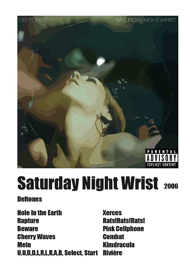 Deftones Saturday Night Wrist Album