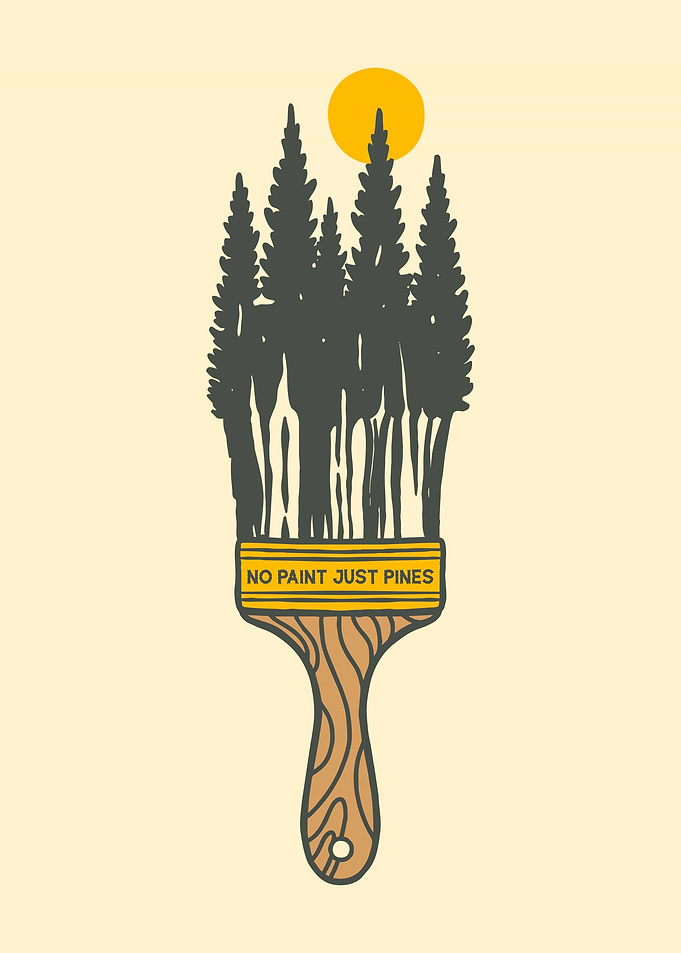 No Paint Just Pines