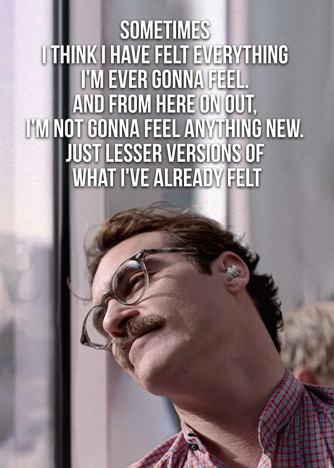 Her Movie Quote Joaquin Phoenix