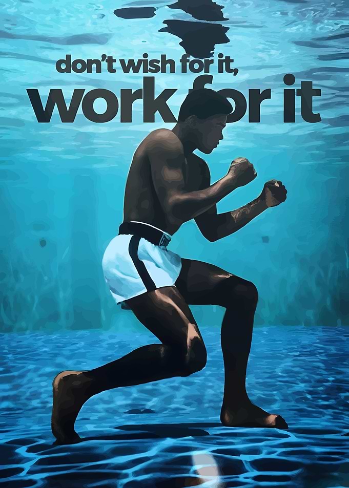 Muhammad Ali: Work for It