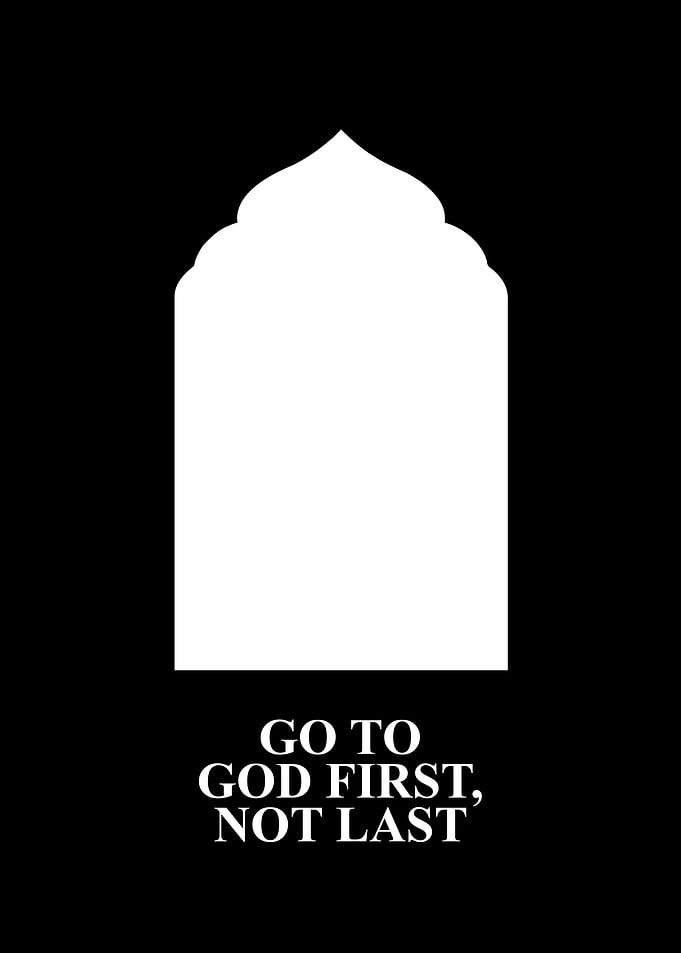 Go to God First, Not Last