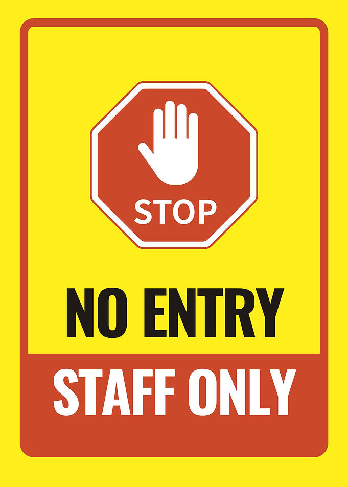 No Entry Staff Only Sign