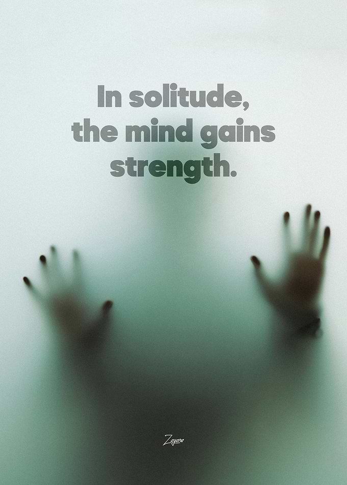 Solitude and Strength