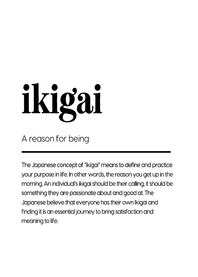 Ikigai: A Reason for Being