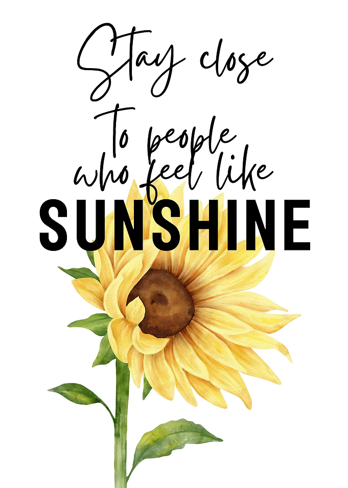 Sunflower and Sunshine Inspirational Quote