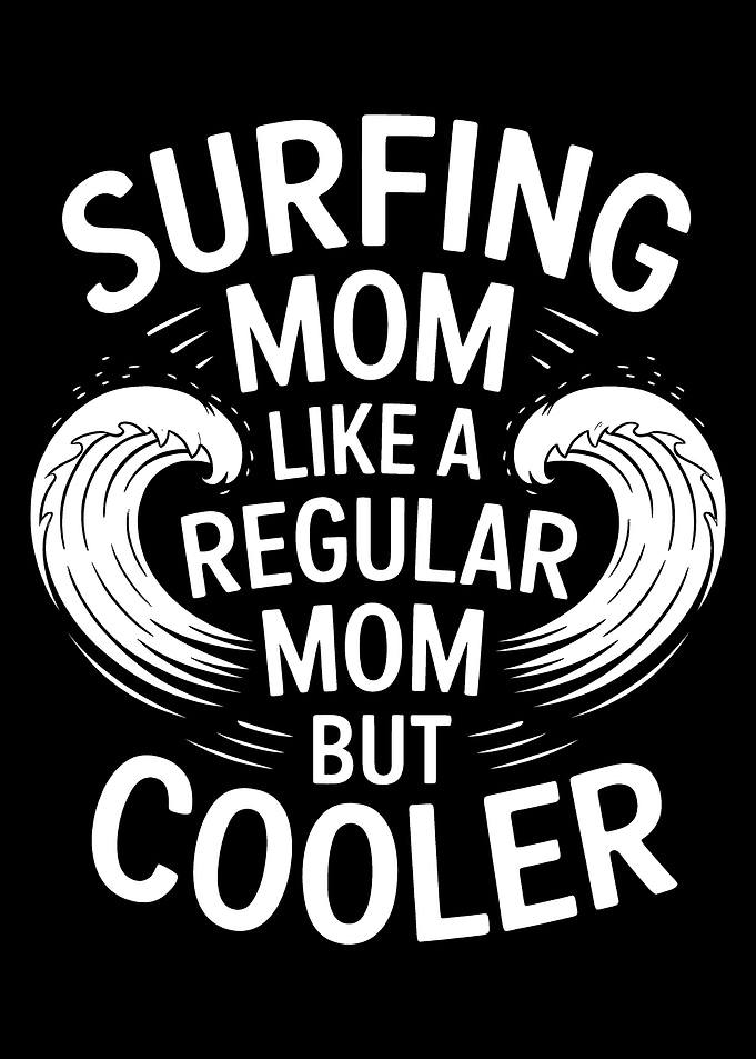 Surfing Mom Cooler Graphic Design
