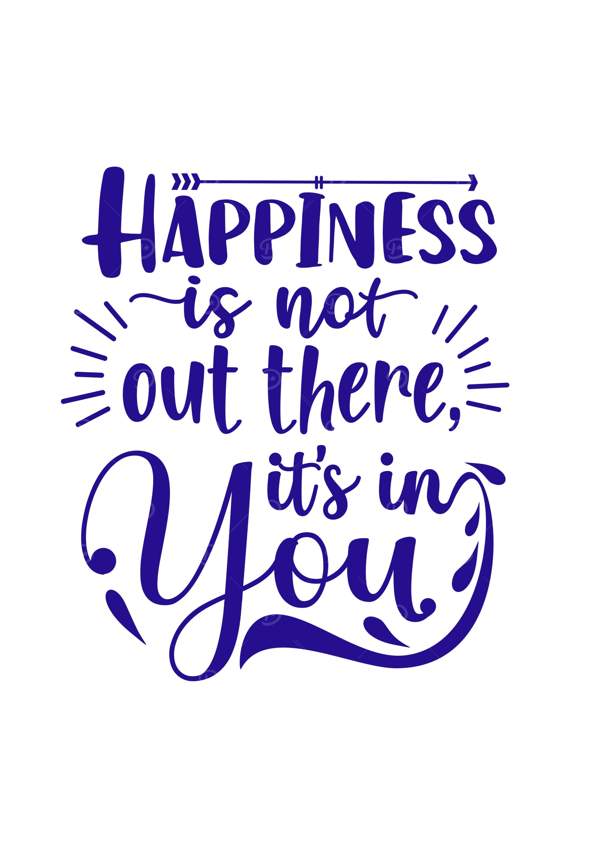 Happiness is in You Typography Art