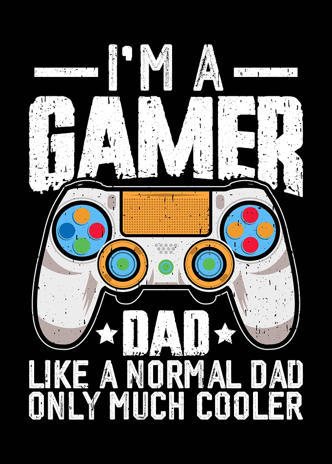 I'm a Gamer Dad