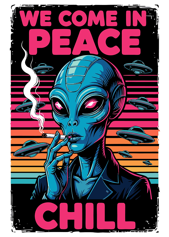 Alien Smoking Cigarette - We Come In Peace