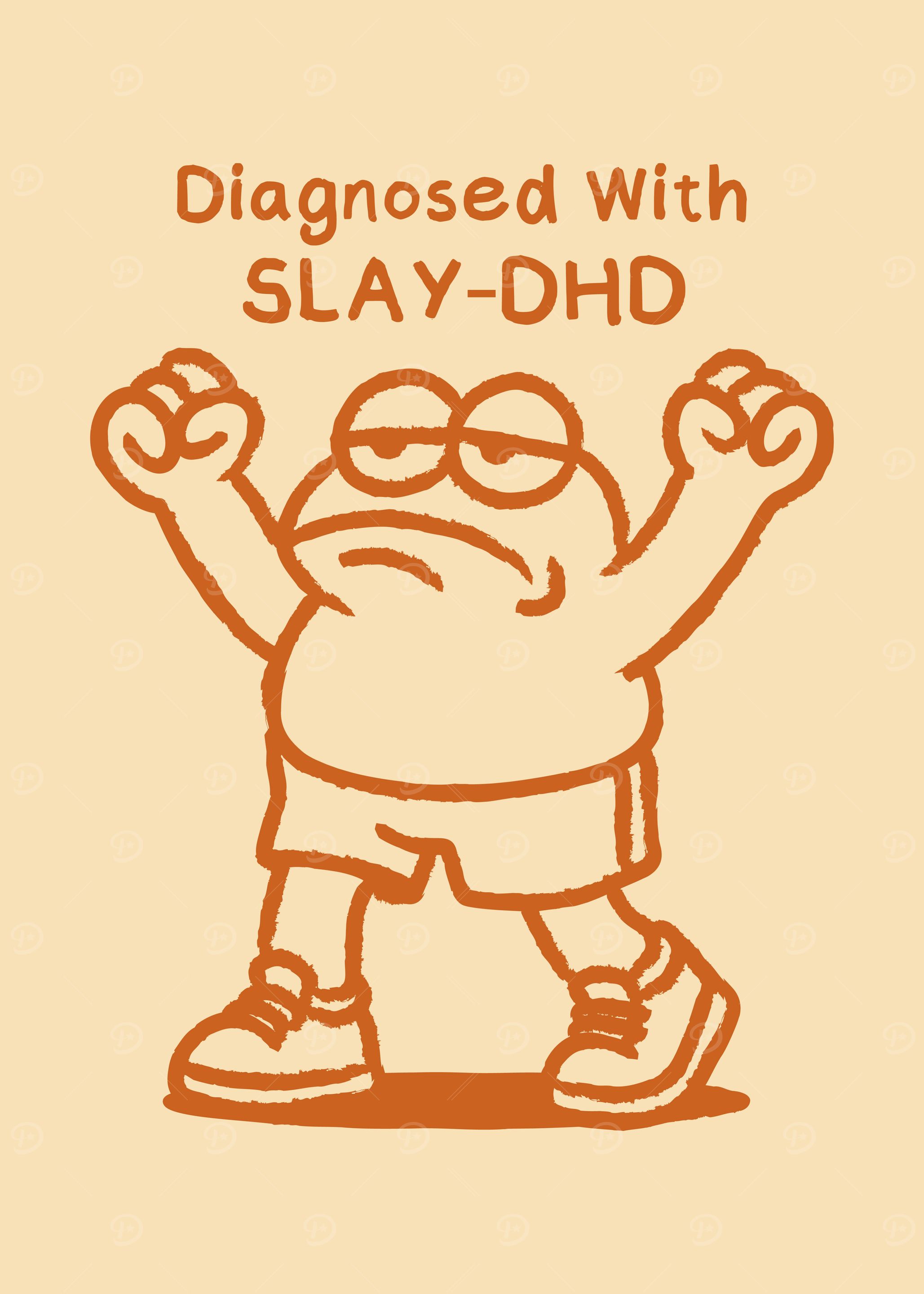 Slay-DHD