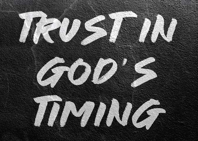 Trust in God's Timing