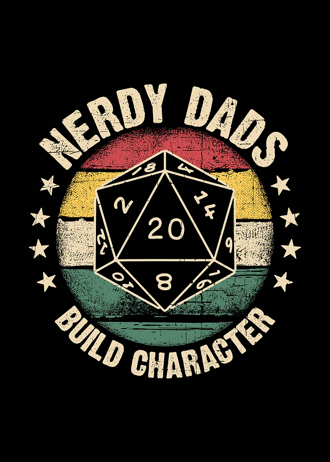Nerdy Dads Build Character D20