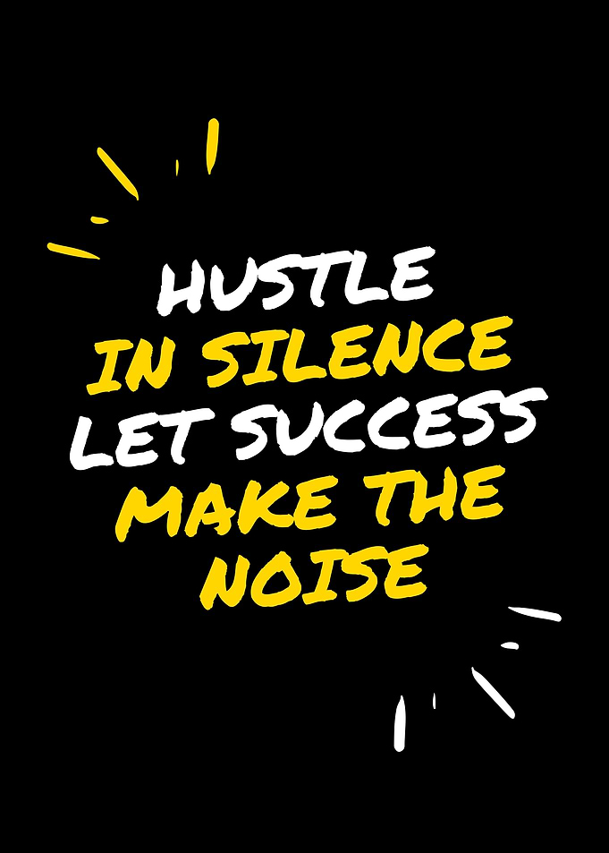 Hustle In Silence Motivation Poster – Let Success Make The Noise Wall Art