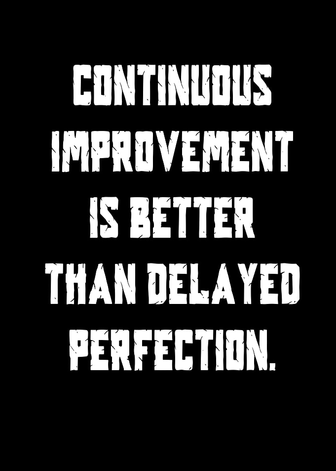 Continuous Improvement Motivational Text Art