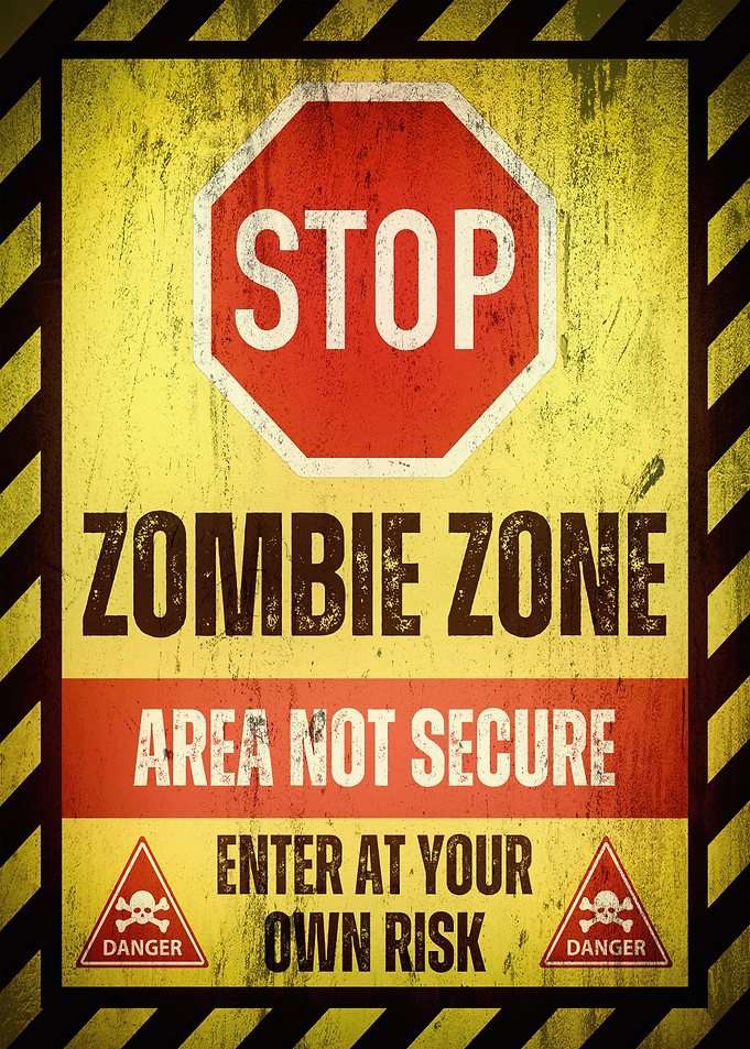 Zombie Zone Warning Sign