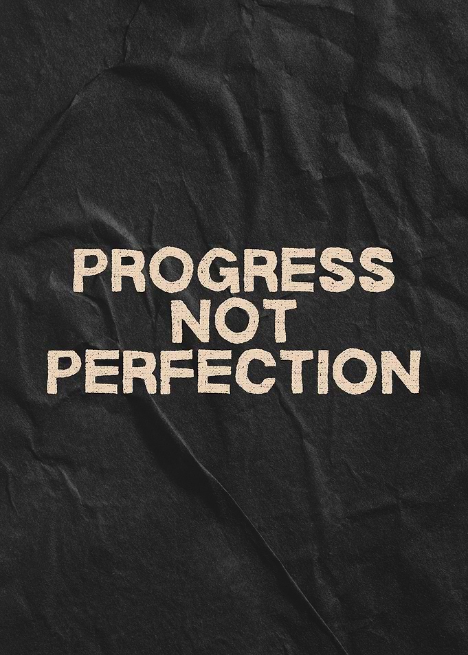 Progress Not Perfection Inspirational Quote