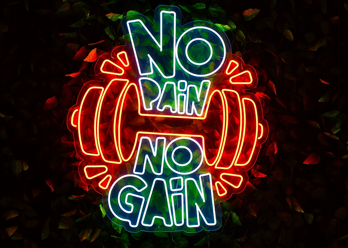 No Pain No Gain Neon Sign