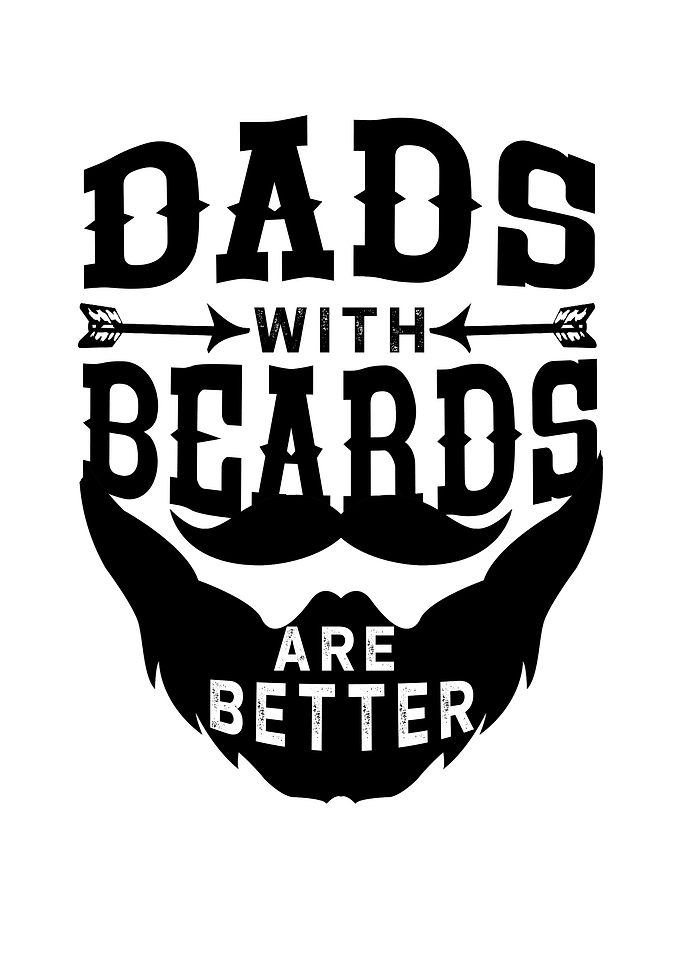Dads with Beards Are Better