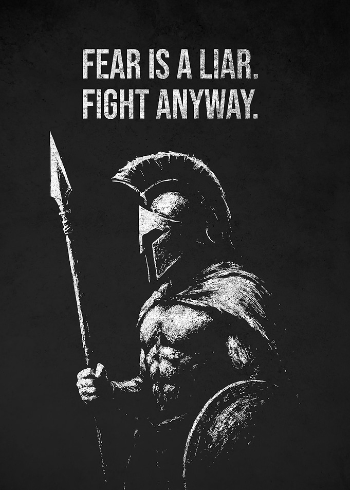 Fear is a Liar Spartan Warrior