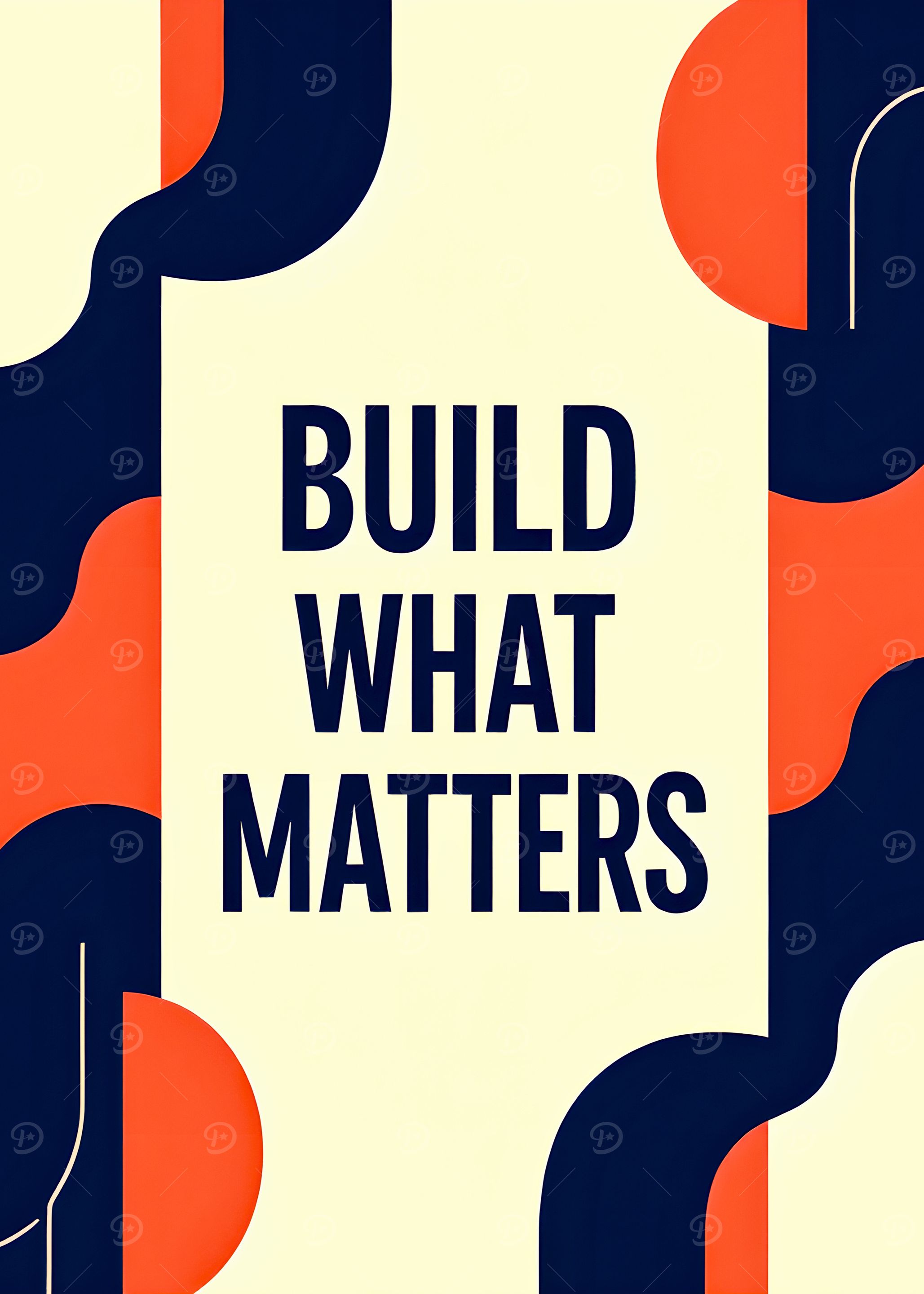 Build What Matters - Motivational Poster