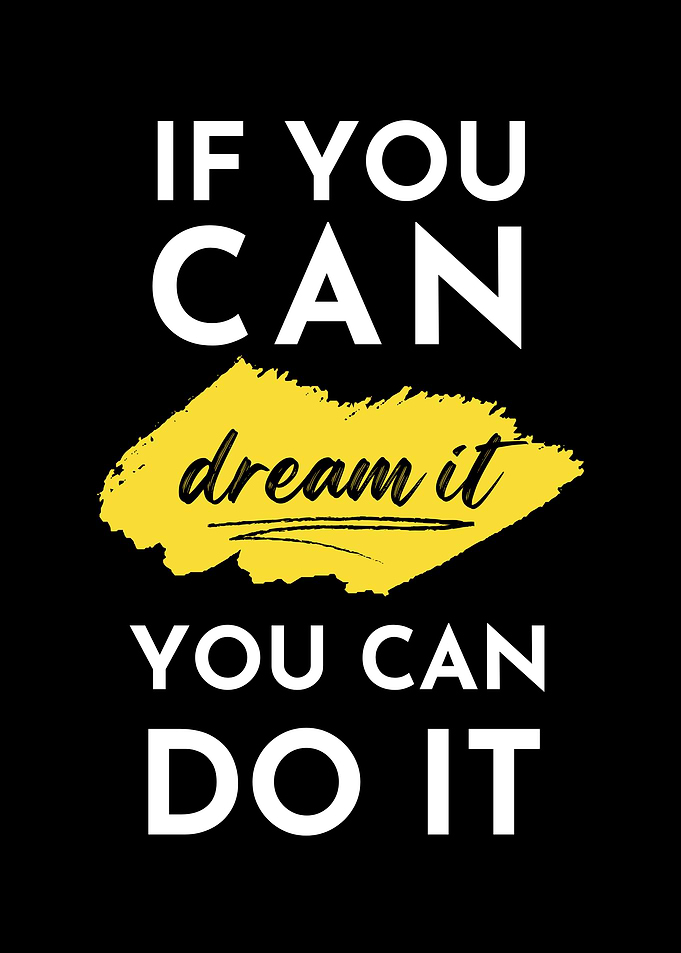 If You Can Dream It Inspirational Wall Art