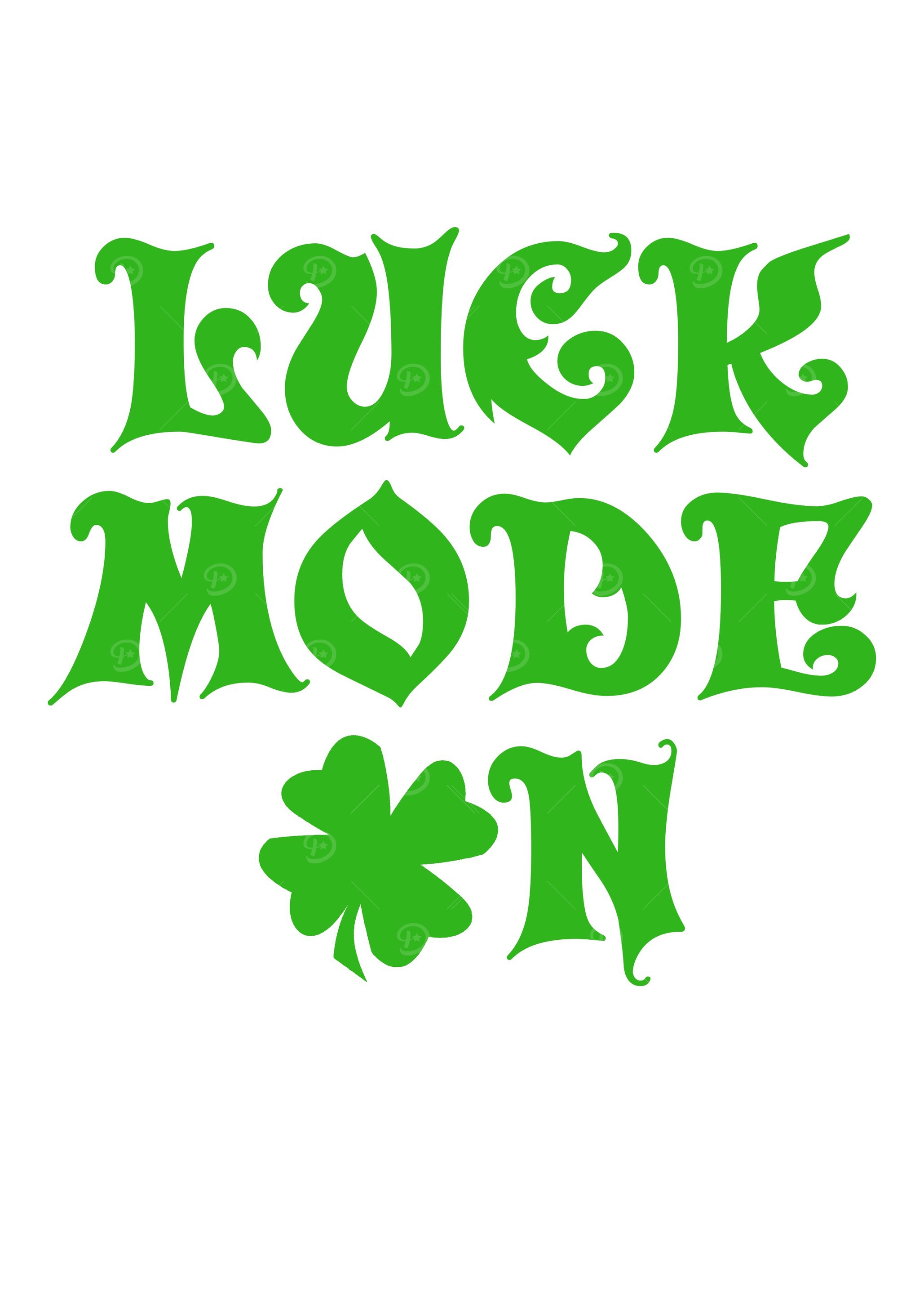 Luck Mode On St. Patrick's Day