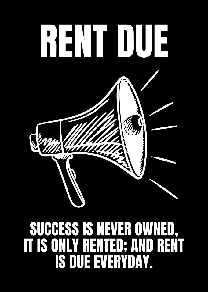 Rent Due Megaphone Motivational Quote