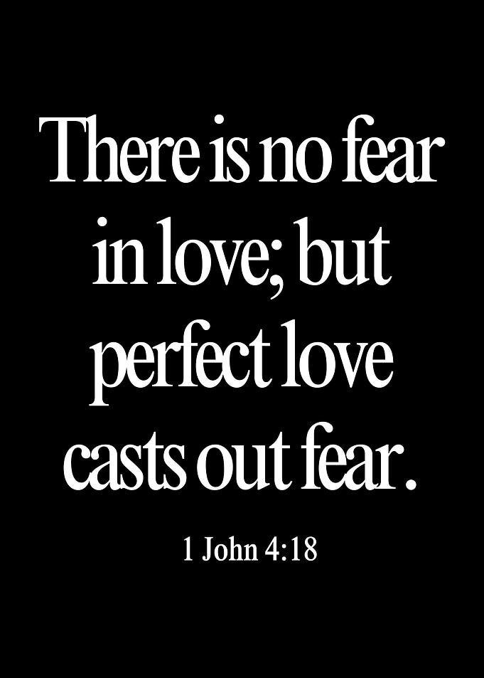 Love casts out fear scripture art