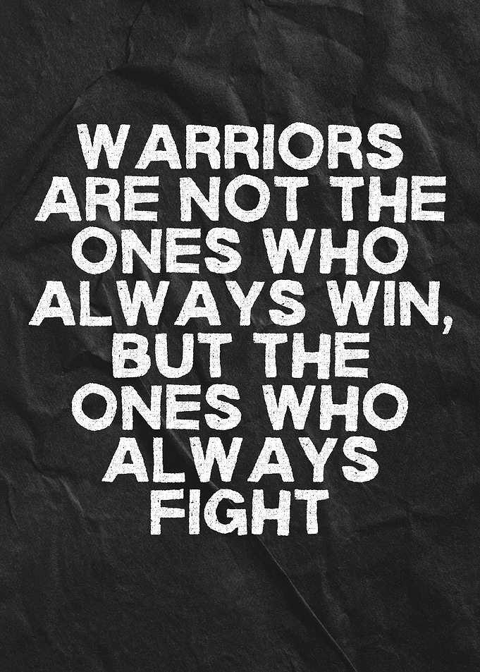 Inspirational Warrior Quote on Dark Background