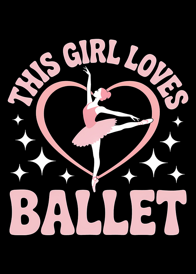 This Girl Loves Ballet Graphic