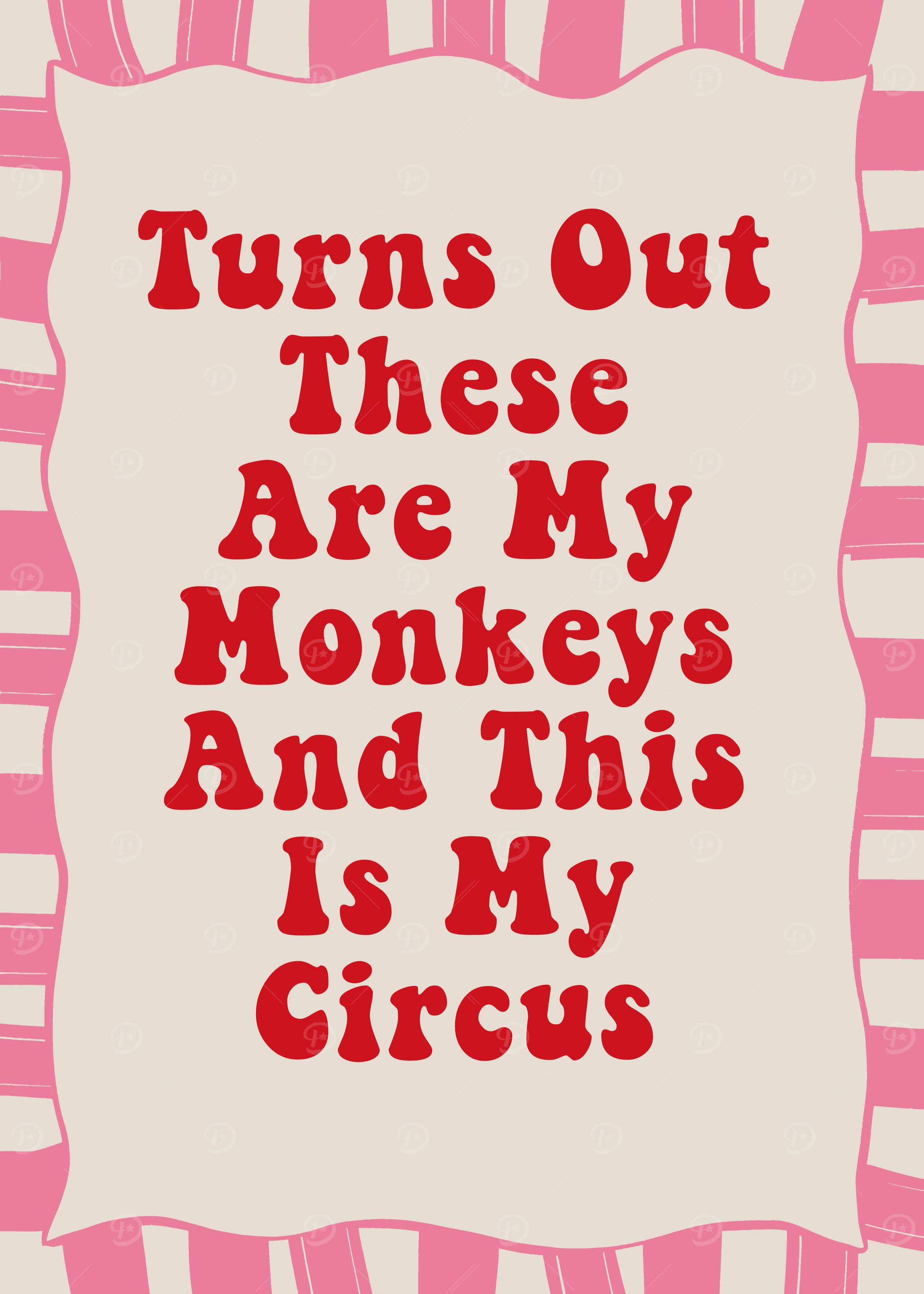 Turns Out This Is My Circus