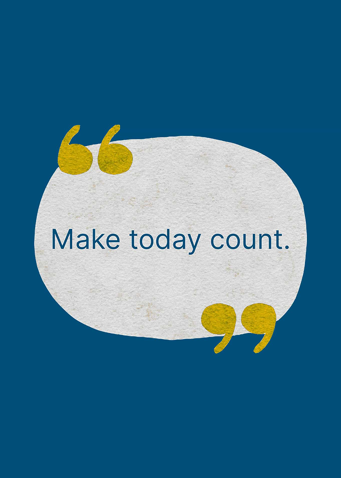 Make Today Count - Minimal Motivational Quote Wall Art