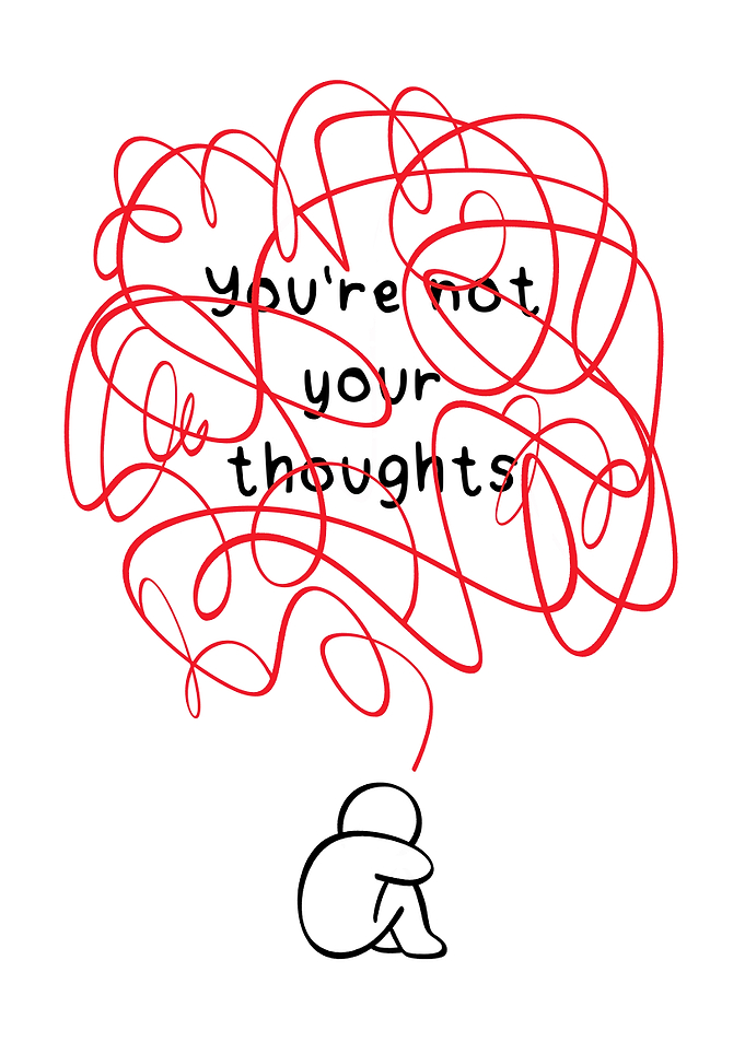 You're Not Your Thoughts