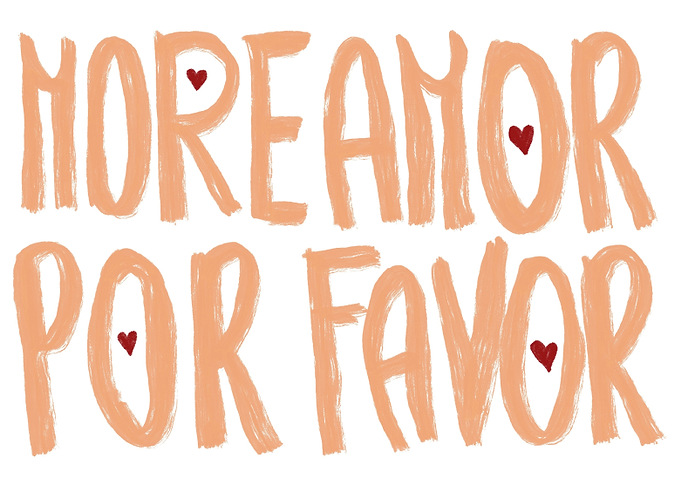 More Amor Por Favor Text Art