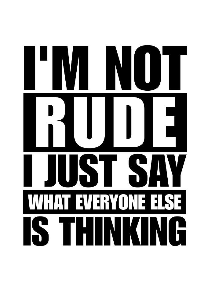 I'm Not Rude Text Art