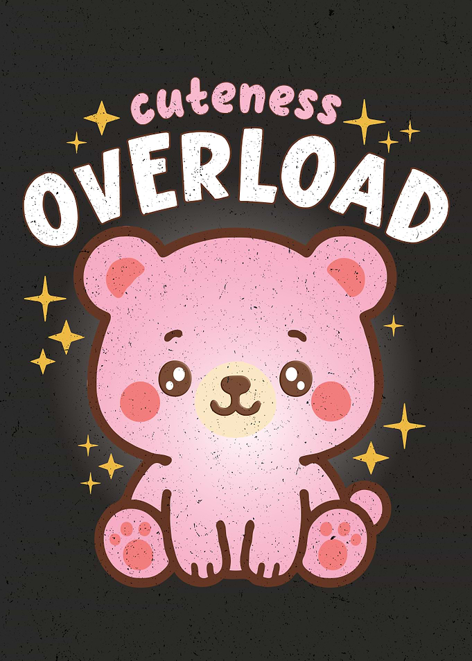 Cuteness Overload Pink Bear Illustration