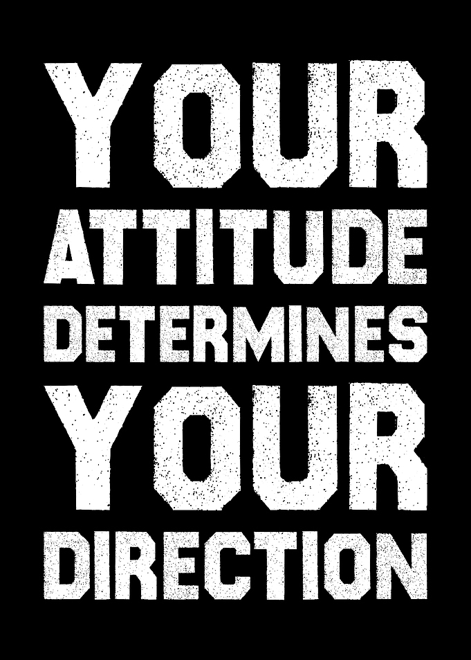 Your Attitude Determines Your Direction Motivational Wall Art