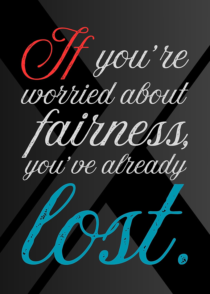 Fairness Quote on Dark Background